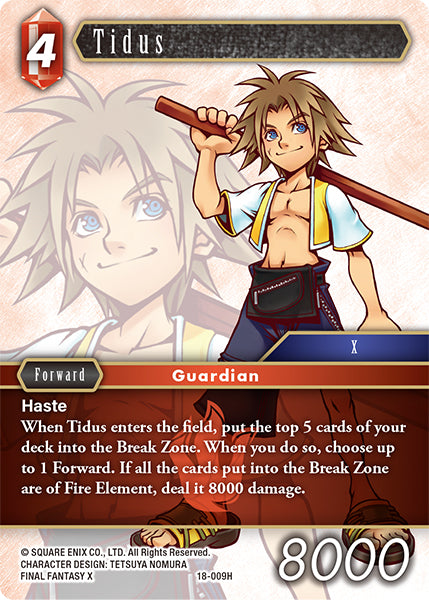 Tidus 18-009H (Resurgence of Power)