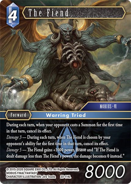 The Fiend 20-114L(Dawn of Heroes)