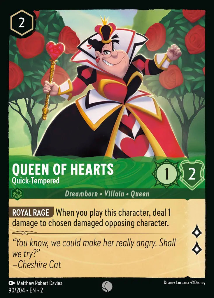 Queen of Hearts - Quick-Tempered [002-090]