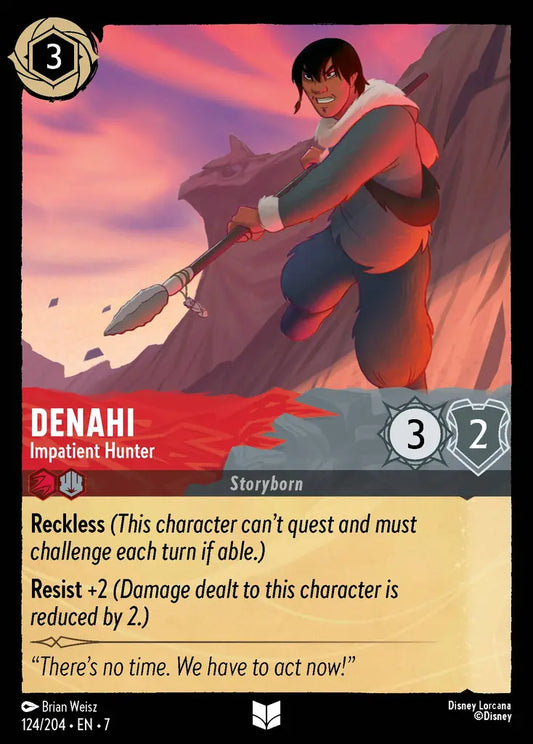 Denahi - Impatient Hunter [007-124]