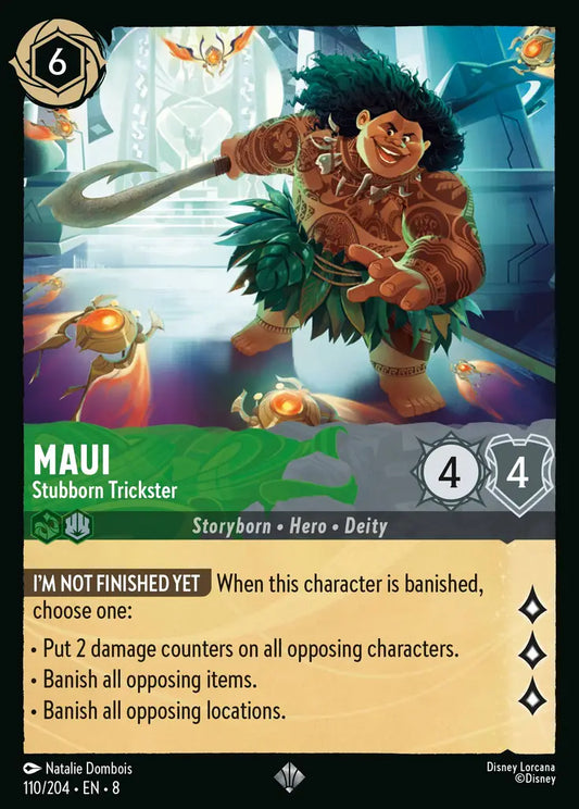Maui - Stubborn Trickster [008-110]