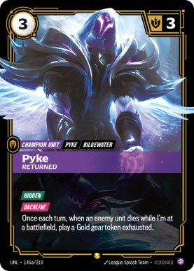 Pyke - Returned [UNL-145a] [S]