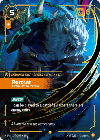 Rengar - Trophy Hunter (Overnumbered) [VEN-179S]