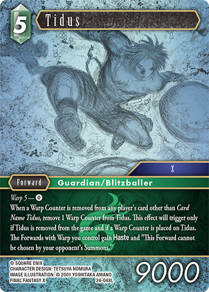 Tidus 24-048L (Hidden Legends)