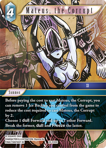 Mateus, the Corrupt (25-030H) [Tears of the Planet]