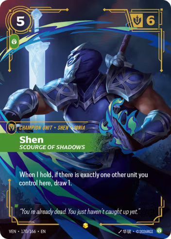 Shen - Scourge of Shadows (Overnumbered) [VEN-170S]