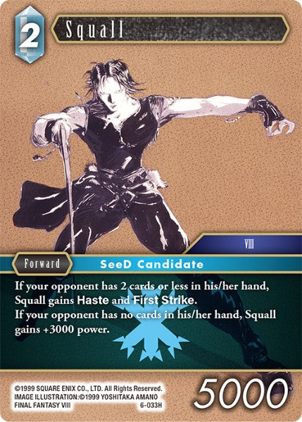 Squall (06-033H) [Opus 6]