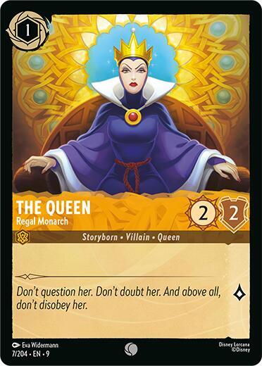 The Queen- Regal Monarch [7/204] C (Fabled)