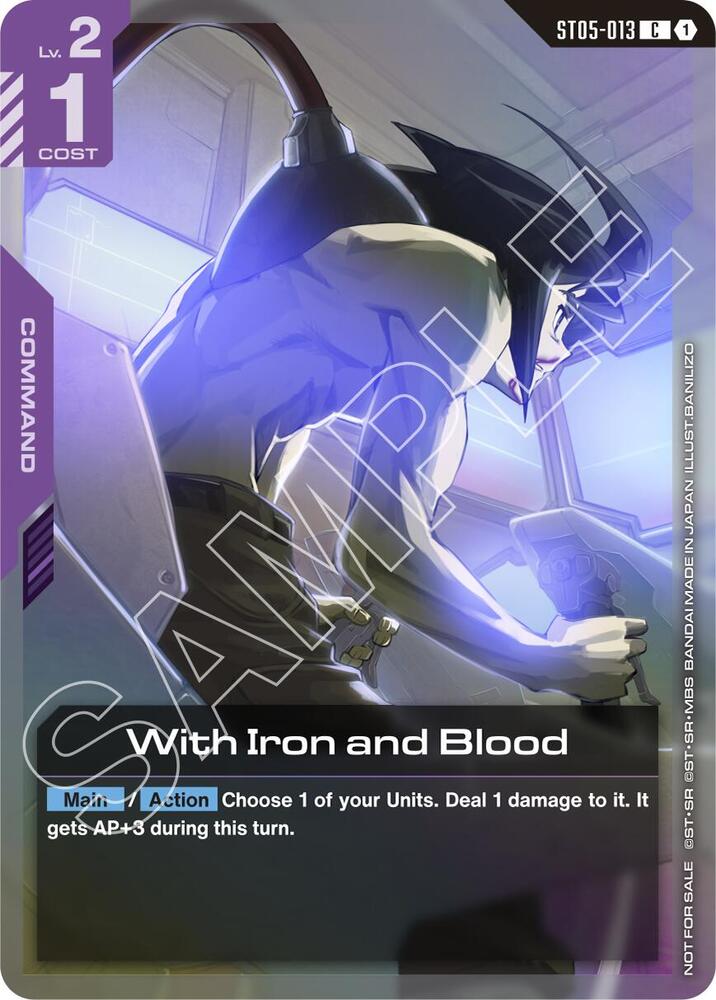 With Iron and Blood ST05-013 (ST05 Release Event)