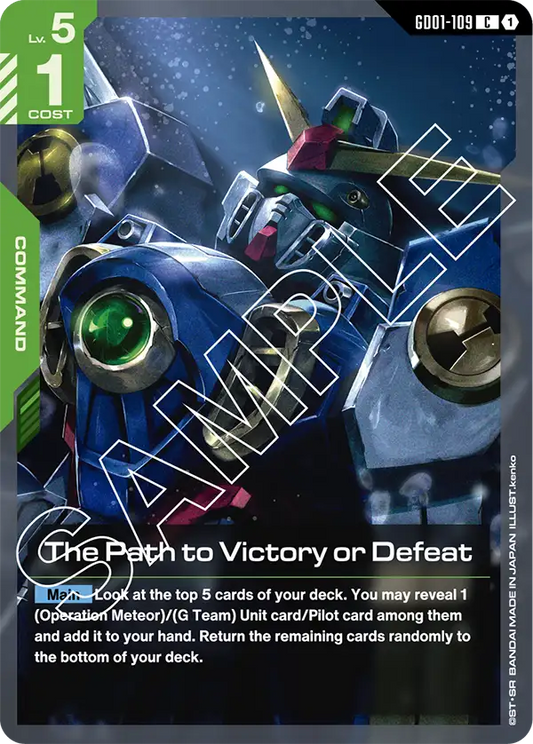 The Path to Victory or Defeat (GD01-109) Common