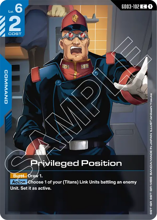Privileged Position [GD03-102] [C]