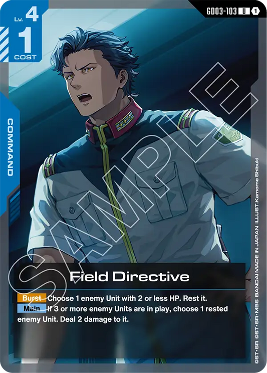 Field Directive [GD03-103] [U]